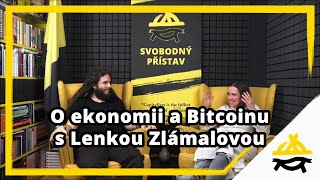 Studio Svobodného přístavu O ekonomii a Bitcoinu s Lenkou Zlámalovou [upl. by Amhser]