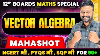 Ch 10 Vector Algebra MAHA SHOT  Class 12th Maths Boards 2025  By Rohit Solanki Sir [upl. by Karly317]