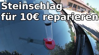 Steinschlag in der Scheibe für 10€ selber reparieren  Steinschlagreparatur [upl. by Osnofla]