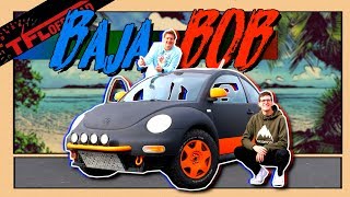 Meet Baja BOB The Craziest OffRoad VW New Beetle Youve Ever Seen [upl. by Adalheid]