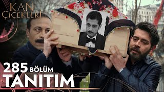 Kan Çiçekleri 285 Bölüm Fragmanı [upl. by Nylcsoj]