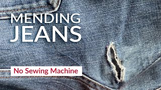 How to mend tears in jeans by hand [upl. by Darleen147]