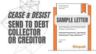 How to Write Cease and Desist Letter to Creditor  iDispute  Online Document Creator and Editor [upl. by Hteazile583]