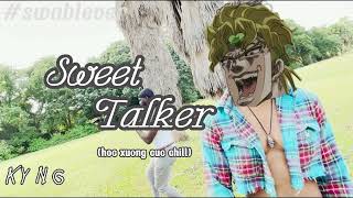 Sweet Talkerhoc xuong cuc chill  Dio Brando cover [upl. by Willner]