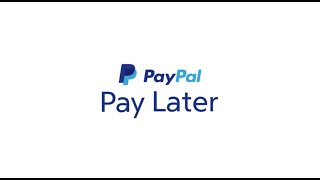 Pay Later Options from PayPal [upl. by Dagney]