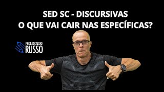 DISCURSIVAS SED SC  TEMAS POSSÍVEIS  ESPECÍFICAS [upl. by Ennair514]