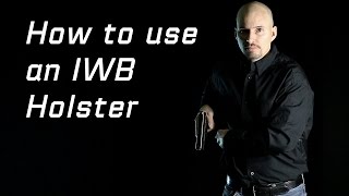 How to Use a Concealed Carry IWB Hip Holster [upl. by Stefa]