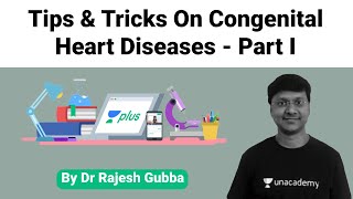 Tips amp Tricks On Congenital Heart Diseases  Part I By Dr Rajesh Gubba [upl. by Morra983]