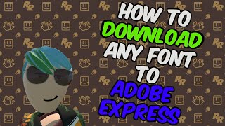 How To Add Fonts To Adobe Express [upl. by Harrell]