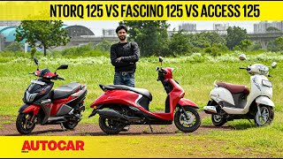 Yamaha Fascino 125 vs TVS Ntorq 125 Race Edition vs Suzuki Access 125 SE  Comparison Autocar India [upl. by Aicilat]