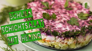 Heringssalat Pelzmantel  Schichtsalat Rezept  SCHUBA  Russische Salate [upl. by Enyluqcaj]