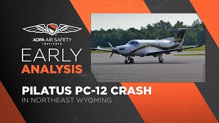 Early Analysis Pilatus PC12 Crash in Northeast Wyoming [upl. by Edouard]