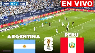 🔴EN VIVO Argentina vs Perú I Eliminatorias Mundial CONMEBOL 2026  TRANSMISIÓN COMPLETA [upl. by Allicirp693]