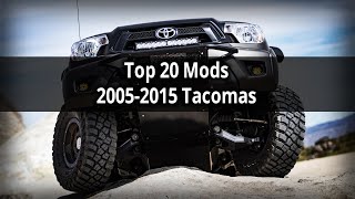 Top 20 Mods amp Accessories Under 200 For 2nd Gen Toyota Tacomas 2005  2015 [upl. by Ezaria]