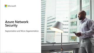 Azure Network Security Segmentation amp MicroSegmentation [upl. by Tiffi]