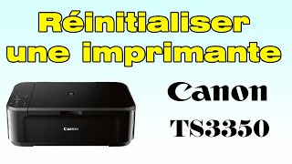 Comment réinitialiser une imprimante Canon Pixma TS3350 [upl. by Cynthy]