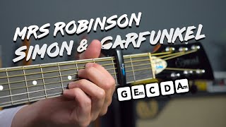 Mrs Robinson guitar lesson tutorial Simon amp Garfunkel how to play [upl. by Yentruoc]