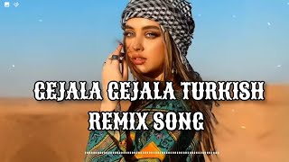 Geceler  Gejala  Kizlar  Turkish Song  Tiktok Trending  Remix  Arabic Remix Song  2023 [upl. by Rede597]