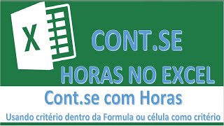 Como Usar ContSe para Horas no Excel  Contse Horas Excel [upl. by Eibbed684]