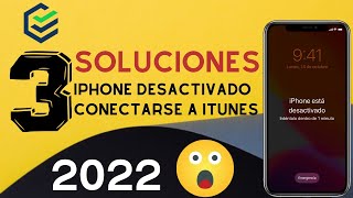 3 Formas iPhone está Desactivado Conectarse a iTunes [upl. by Jeanna717]