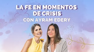 Sin Manual con Anna Vaccarella  Por qué acudimos a la fe en momentos de crisis con Ayram Edery [upl. by Aikmat]