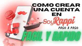 Como crear una cuenta en RAPPI soy rappi REGISTRARME EN SOY RAPPI RAPPI REGISTRO [upl. by Grimona953]