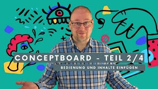 Conceptboard Teil 24 Bedienung und Inhalte einfügen [upl. by Riegel]