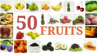 50 FRUIT NAMES Different types of fruits for kids [upl. by Yecies]