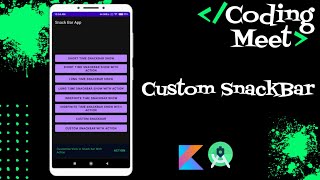 How to Implement Custom SnackBar in Android Studio Kotlin [upl. by Segalman]