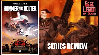 HAMMER AND BOLTER  2021 Richard Reed  Warhammer 40K Animated SciFi TV Series Review [upl. by Rhona]