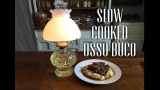 Slow Cooked Osso Buco Recipe [upl. by Ettegirb932]