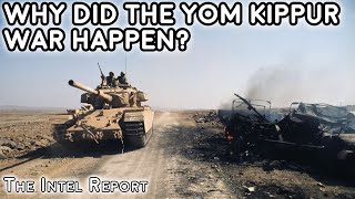 Why Did The Yom Kippur War Happen [upl. by Eelyme184]