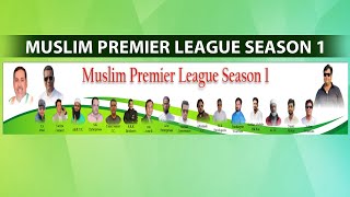 MUSLIM PREMIER LEAGUE SEASON 2 [upl. by Lynnelle]