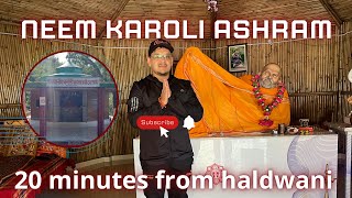 Neem karoli ashram  Haldwani seh 20 minutes duur [upl. by Rhu]