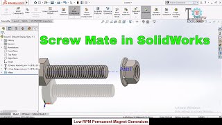 How to apply Screw Mate in SolidWorks to Assemble Nut and Bolt [upl. by Pillow]