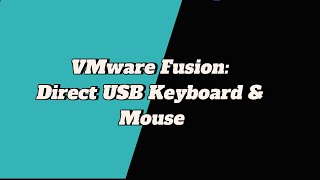 VMware Fusion Direct USB Keyboard amp Mouse demonstrates [upl. by Lorn]