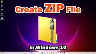 How to ZIP a File in Windows 10 Tutorial [upl. by Shelton547]