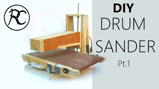 DIY Drum Sander Part 1 [upl. by Bernardine]