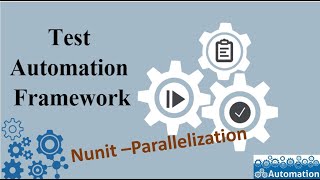 Nunit How to Set UpConfigure Parallelization [upl. by Heck]