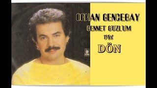 ORHAN GENCEBAY  DÖN [upl. by Koloski]