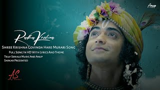 Shree Krishna Govinda Hare Murari Very Powerful Song of Lord Krishna  Radhakrishna [upl. by Nylkoorb]