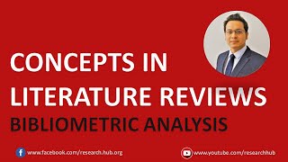 Bibliometrics 1 Concepts in literature reviews [upl. by Ihcelek466]