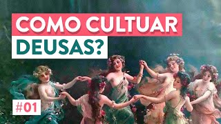 As Deusas das Bruxas 01 Como Cultuar Deusas [upl. by Malarkey]