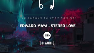 Edward Maya amp Vika Jigulina  Stereo Love Hvme Remix8D AUDIO [upl. by Swamy]