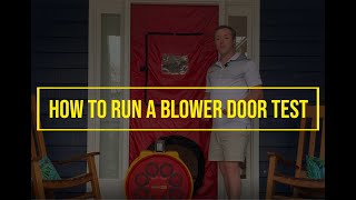 How To Run A Blower Door Test [upl. by Hanan]