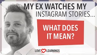 My Ex Watches My Instagram Storiesquot What Does It Mean [upl. by Misti754]