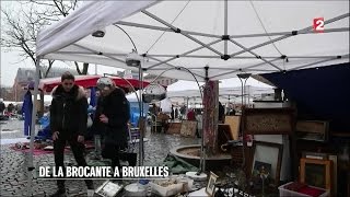 Brocantes  De la brocante à Bruxelles  20160305 [upl. by Nage]