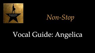 Hamilton  NonStop  Vocal Guide Angelica [upl. by Alcine]