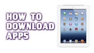 HowTo Download an App on your New iPad [upl. by Ecnarret]