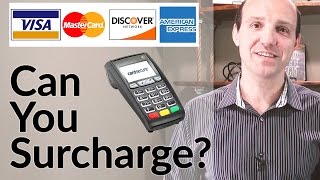 Merchant Surcharge Fee  Can You Charge A Convenience Fee on Credit Card Purchases [upl. by Ametaf]